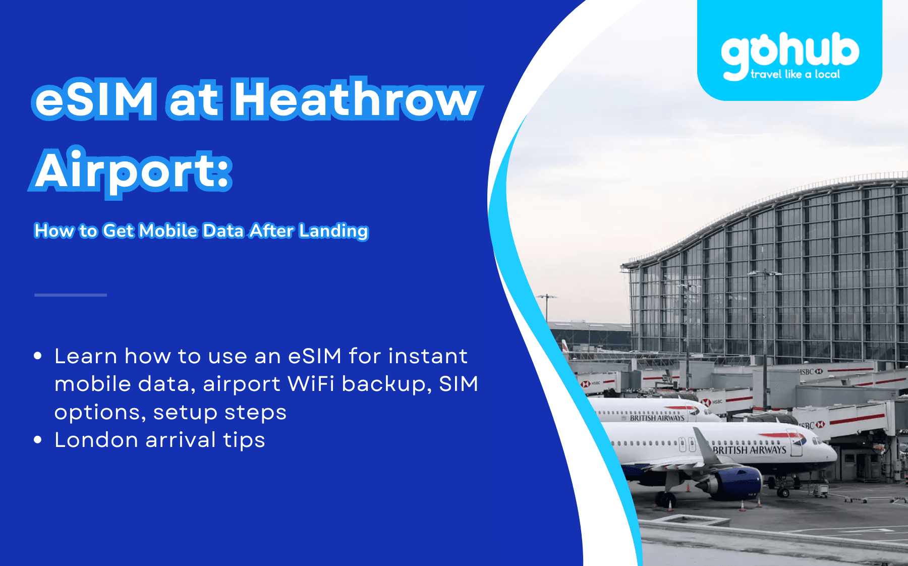 eSIM at Heathrow Airport: How to Get Mobile Data After Landing