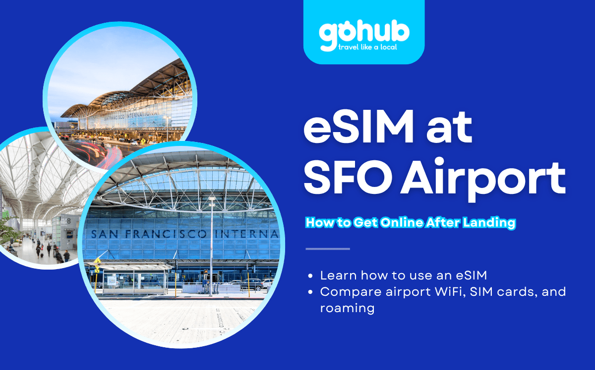 eSIM at SFO Airport: How to Get Online After Landing