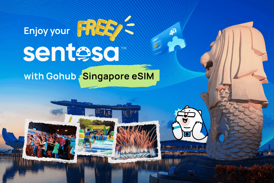 Hot Deals, Cool Trip: Enjoy your FREE Sentosa Attractions Ticket with Gohub Singapore eSIM