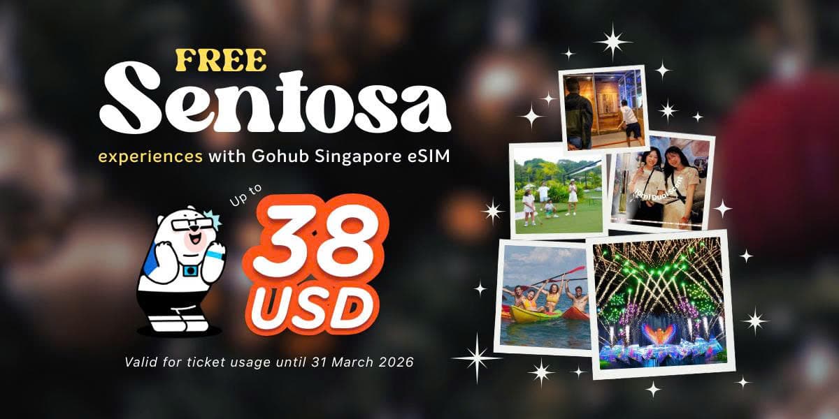 Singapore is calling: Enjoy up to 38 USD in FREE Sentosa Attractions with Gohub Singapore eSIM