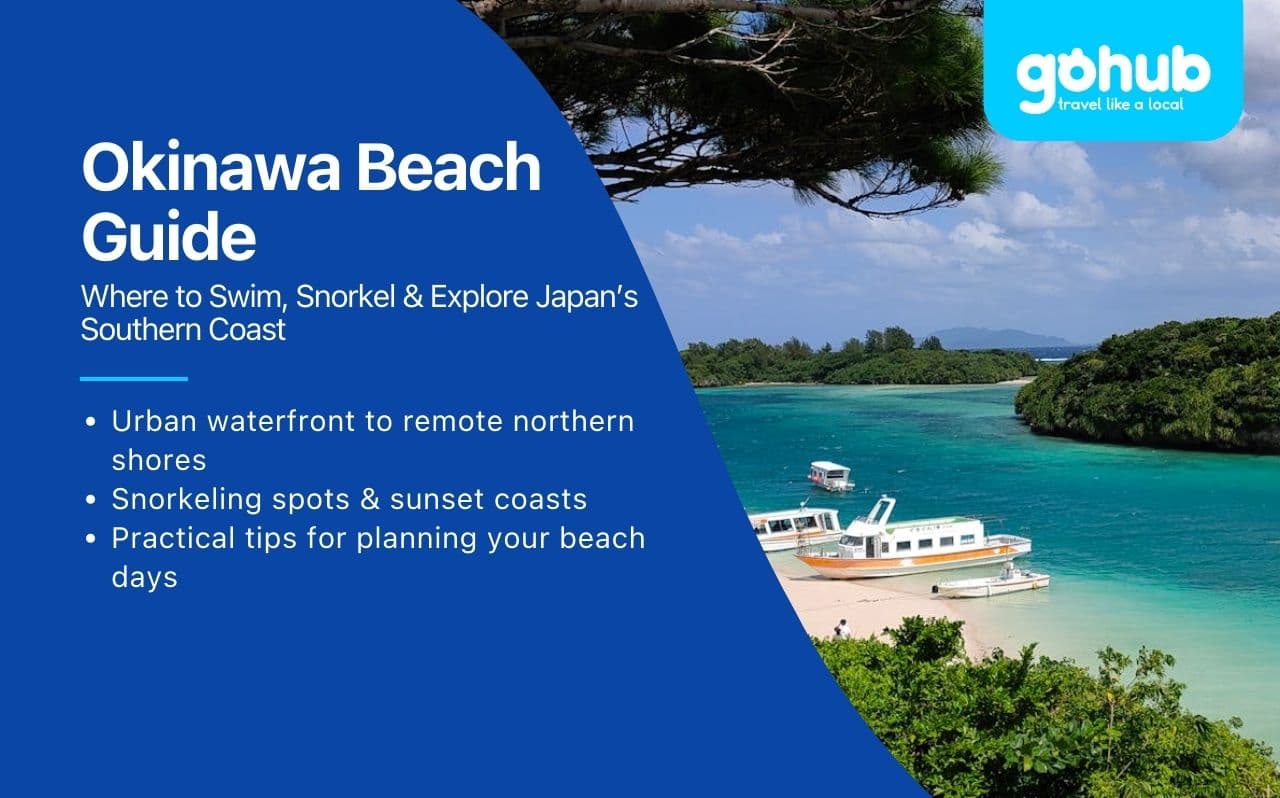 Okinawa Beach Guide: Where to Swim, Snorkel, and Explore Japan’s Southern Coast