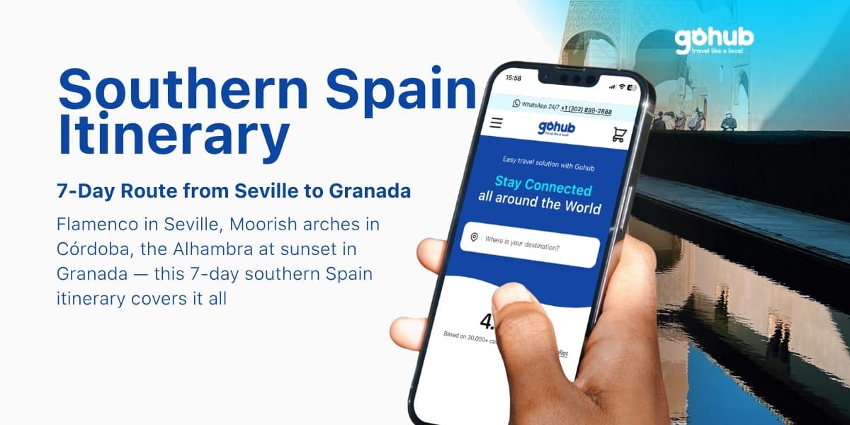 Southern Spain Itinerary: 7-Day Route from Seville to Granada