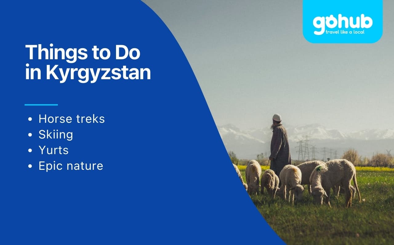 Things to Do in Kyrgyzstan: Horse Trekking, Horseback Tours, Skiing, Yurts, & Epic Nature Spots