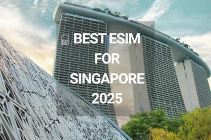 Best eSIM for Singapore 2025