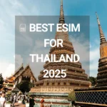 Best eSIM for Thailand 2025