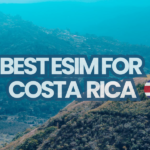 Best eSim for Costa Rica 2025