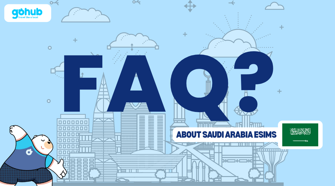 Frequently Asked Questions about Saudi Arabia eSIMs