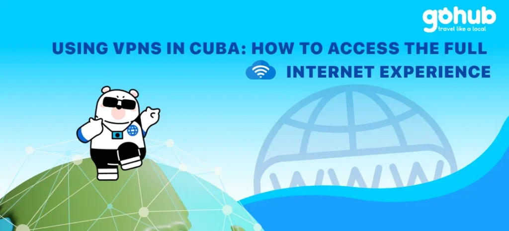 Best VPN for Cuba