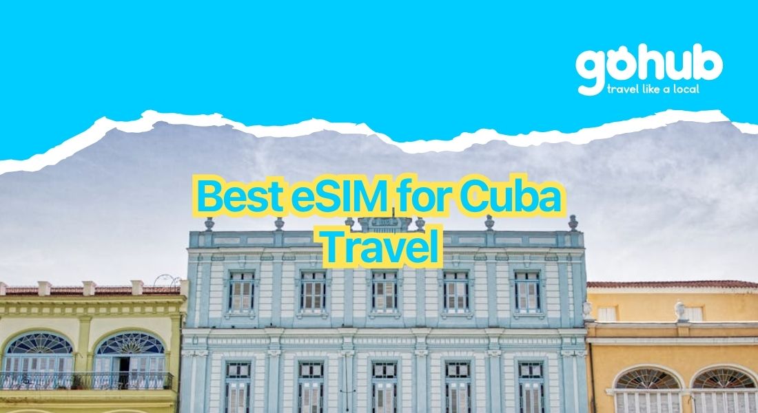 Best eSIM for Cuba Travel