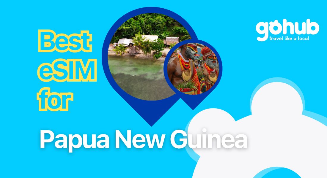 Best eSIM for Papua New Guinea