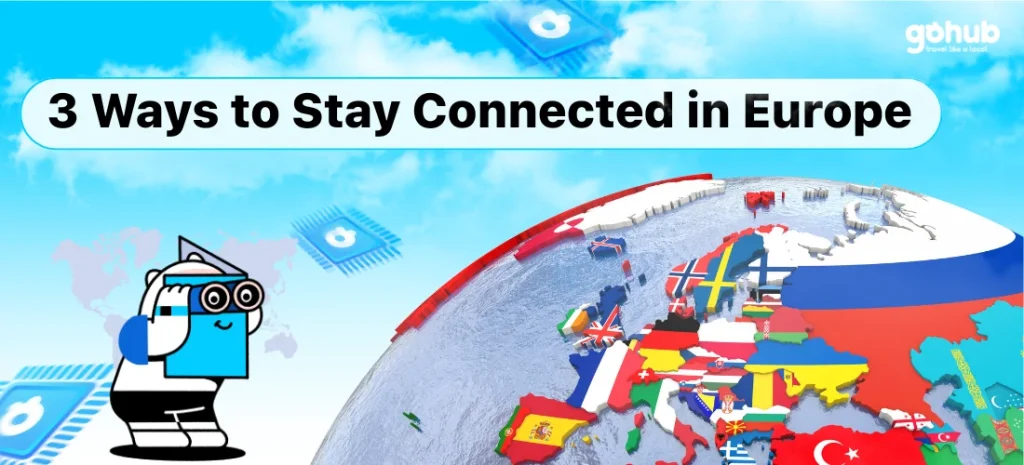 Guide to Use Your US Phone in Europe
