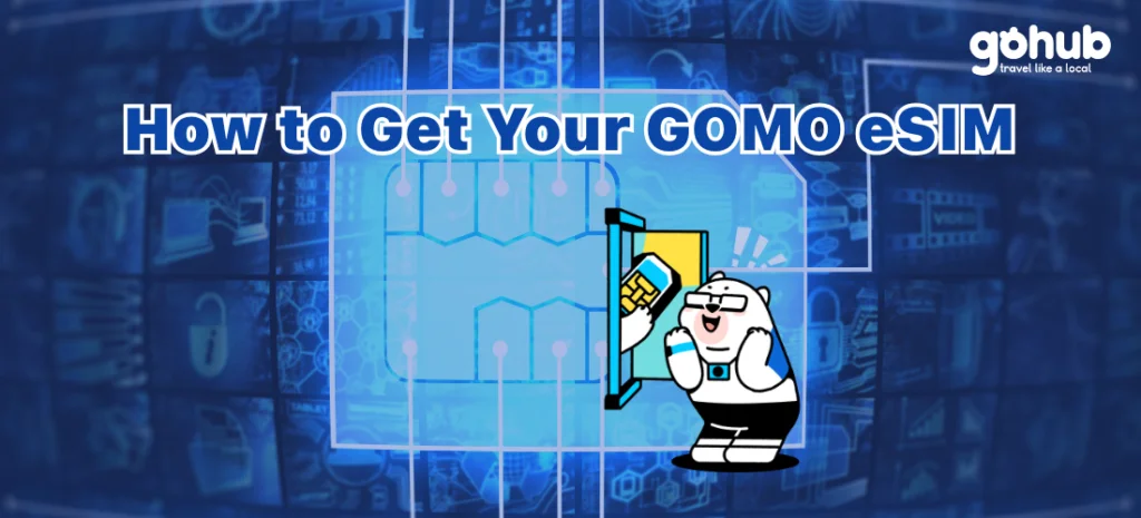 How to Get GOMO eSIM
